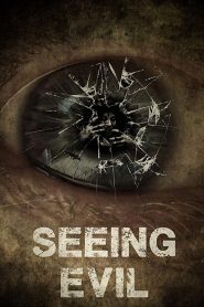 Seeing Evil (2019)