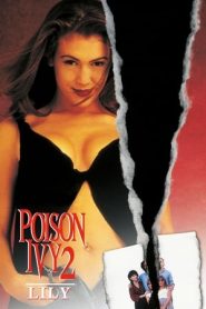 Poison Ivy 2: Lily (1996)